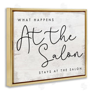 Stupell Studio | What Happens at the Salon Phrase Beauty Sentiments