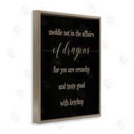 Stupell Studio | Meddle Not In Dragon Affairs Saying Mythical Creature