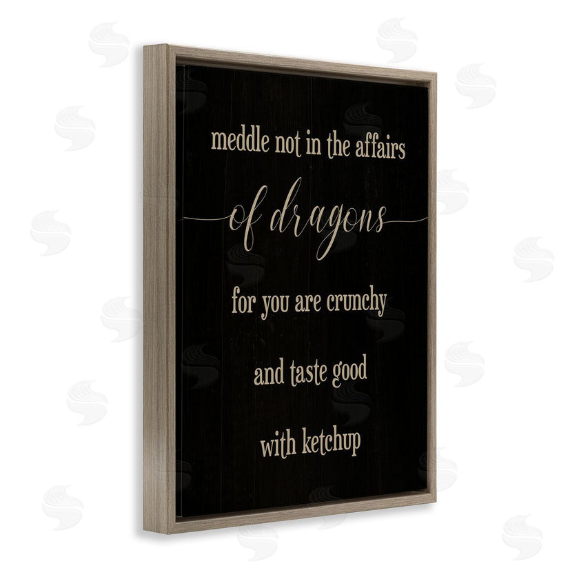 Stupell Studio | Meddle Not In Dragon Affairs Saying Mythical Creature