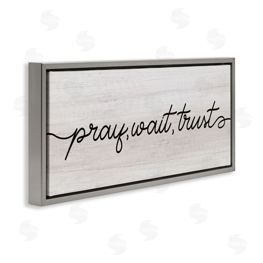 Stupell Studio | Pray Wait & Trust Phrase Soft Fluid Typography