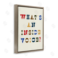 Stupell Studio | What's An Inside Voice Phrase Western Typography