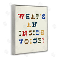 Stupell Studio | What's An Inside Voice Phrase Western Typography
