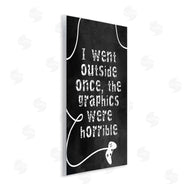 Stupell Studio | Outside Graphics Were Horrible Phrase Gamer Humor