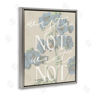Stupell Studio | Waste Not Want Not Quote Blue Botanicals