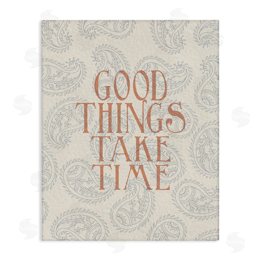 Stupell Studio | Good Things Take Time Phrase Soft Paisley Pattern