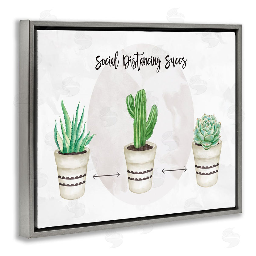Ziwei Li | Social Distancing Succs Humorous Succulent Pun