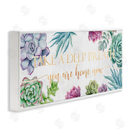 Ziwei Li | Take A Deep Breath Phrase Succulent Plants