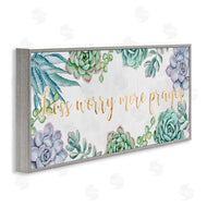 Ziwei Li | Less Worry More Prayer Blooming Succulent Plants