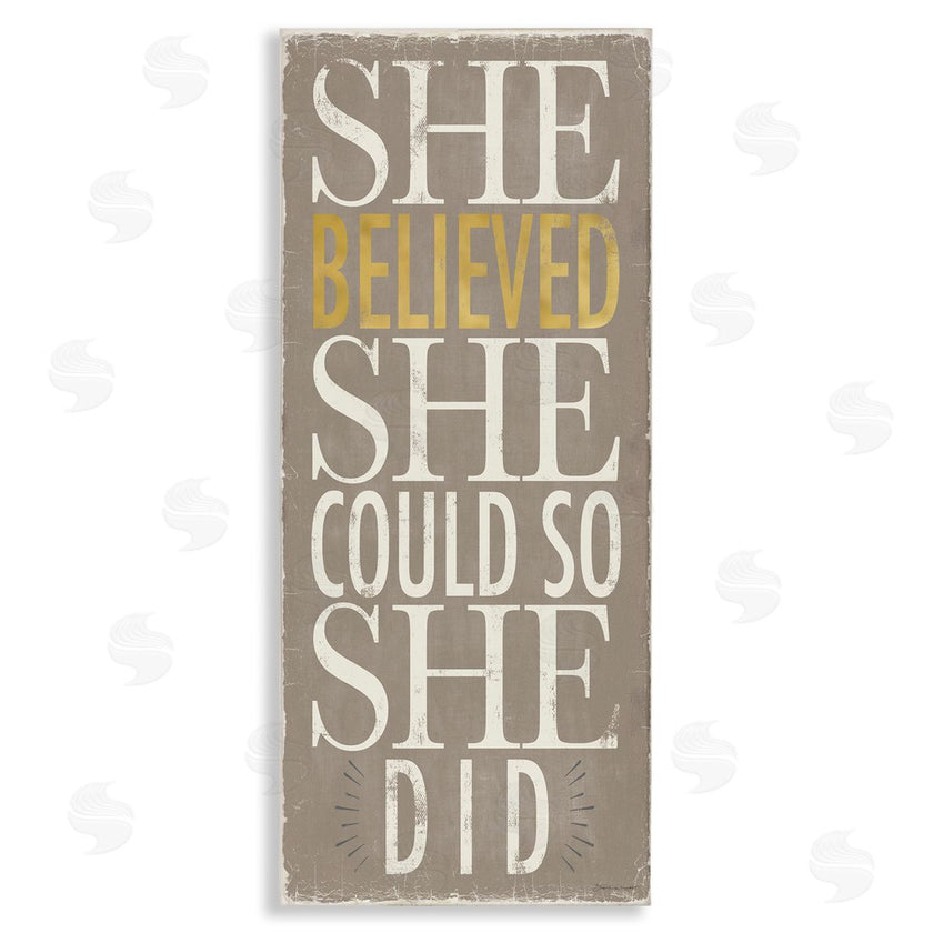 Stephanie Workman Marrott | She Believed She Could Phrase Distressed Grey