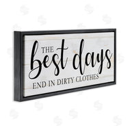 Victoria Brown | Best Days end in Dirtiest Clothes Laundry Sign
