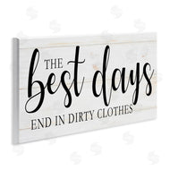 Victoria Brown | Best Days end in Dirtiest Clothes Laundry Sign