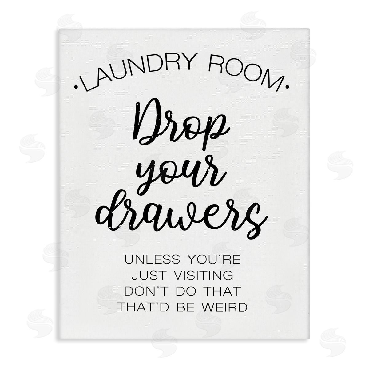 Victoria Brown Drop Your Drawers Phrase Funny Laundry Sentiment Canvas Wall Art