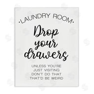 Victoria Brown | Drop Your Drawers Phrase Funny Laundry Sentiment