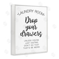 Victoria Brown | Drop Your Drawers Phrase Funny Laundry Sentiment