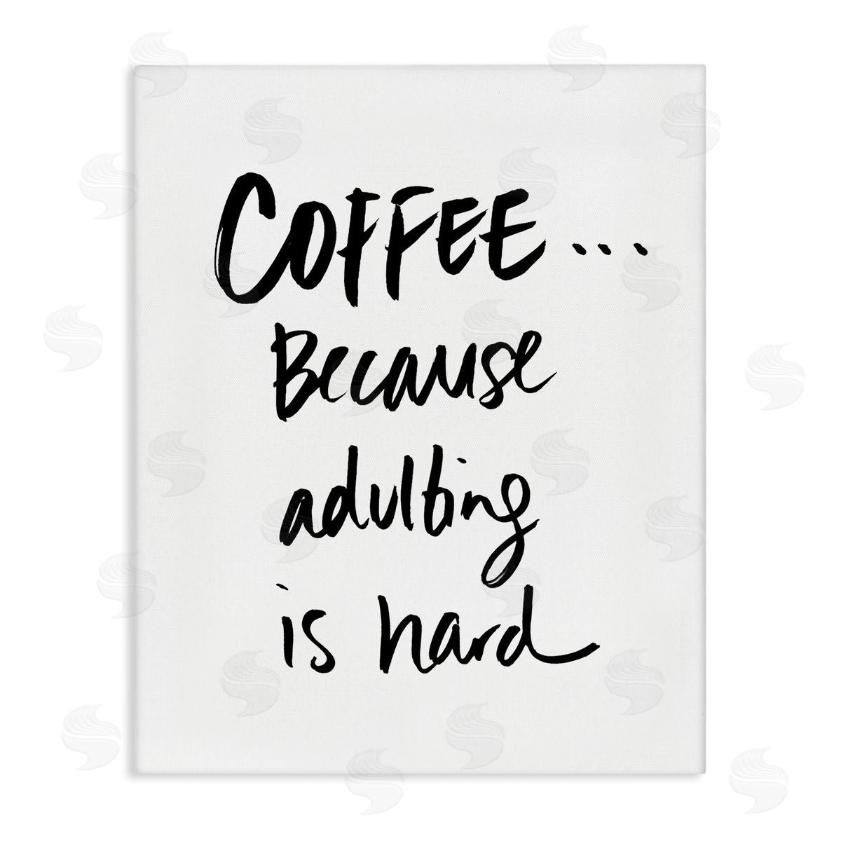 SD Graphics Studio Adulting is Hard Phrase Kitchen Coffee Humor Canvas Wall Art