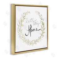 Janice Gaynor | Let's Stay Home Phrase Soft Green Foliage