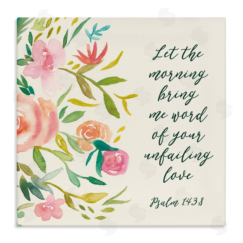 Studio W | Psalm 143:8 Proverbs Charming Pink Florals