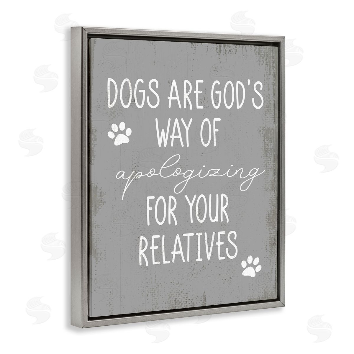 Stupell Studio Dogs are God's Way Quote Pawprint Pet Humor