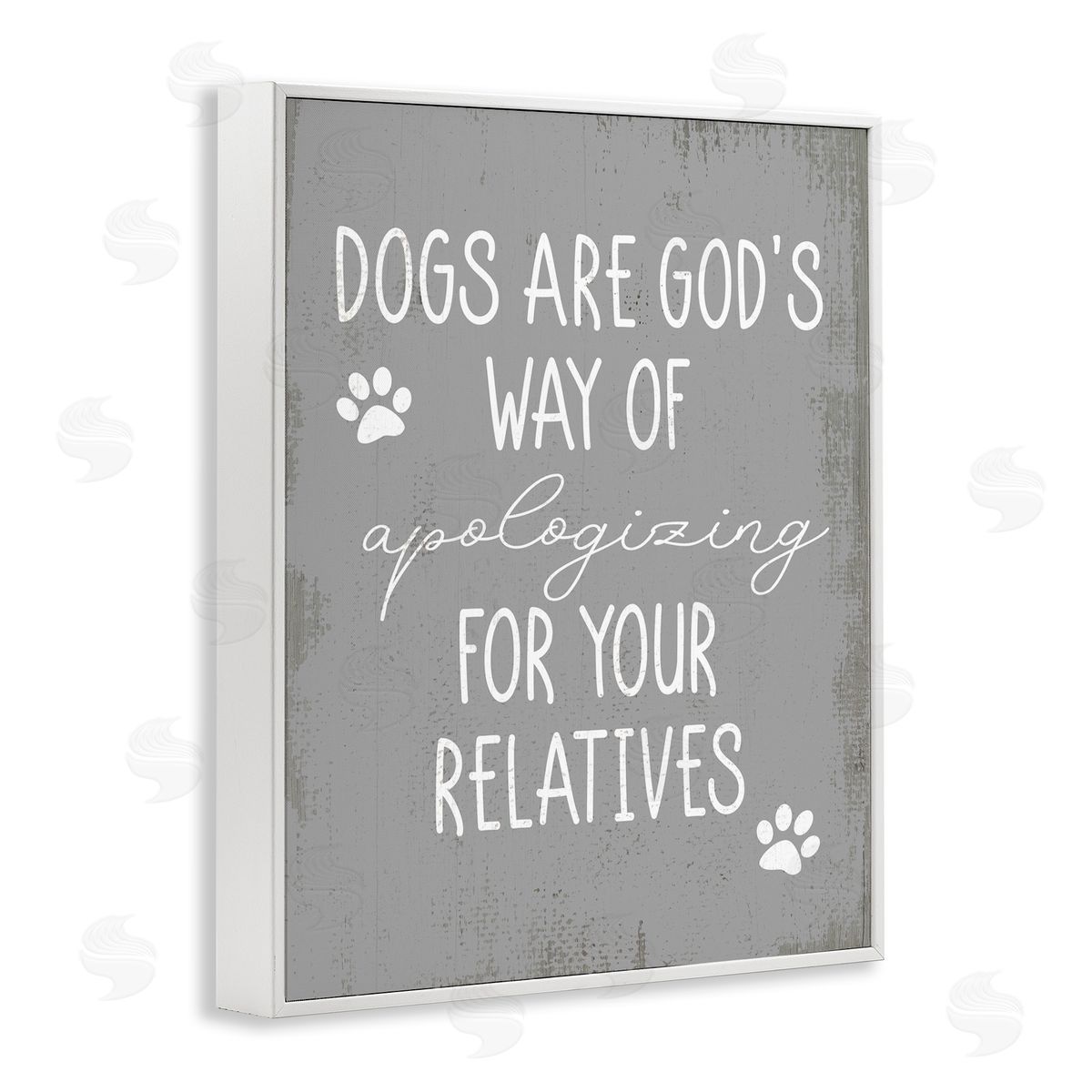 Stupell Studio Dogs are God's Way Quote Pawprint Pet Humor