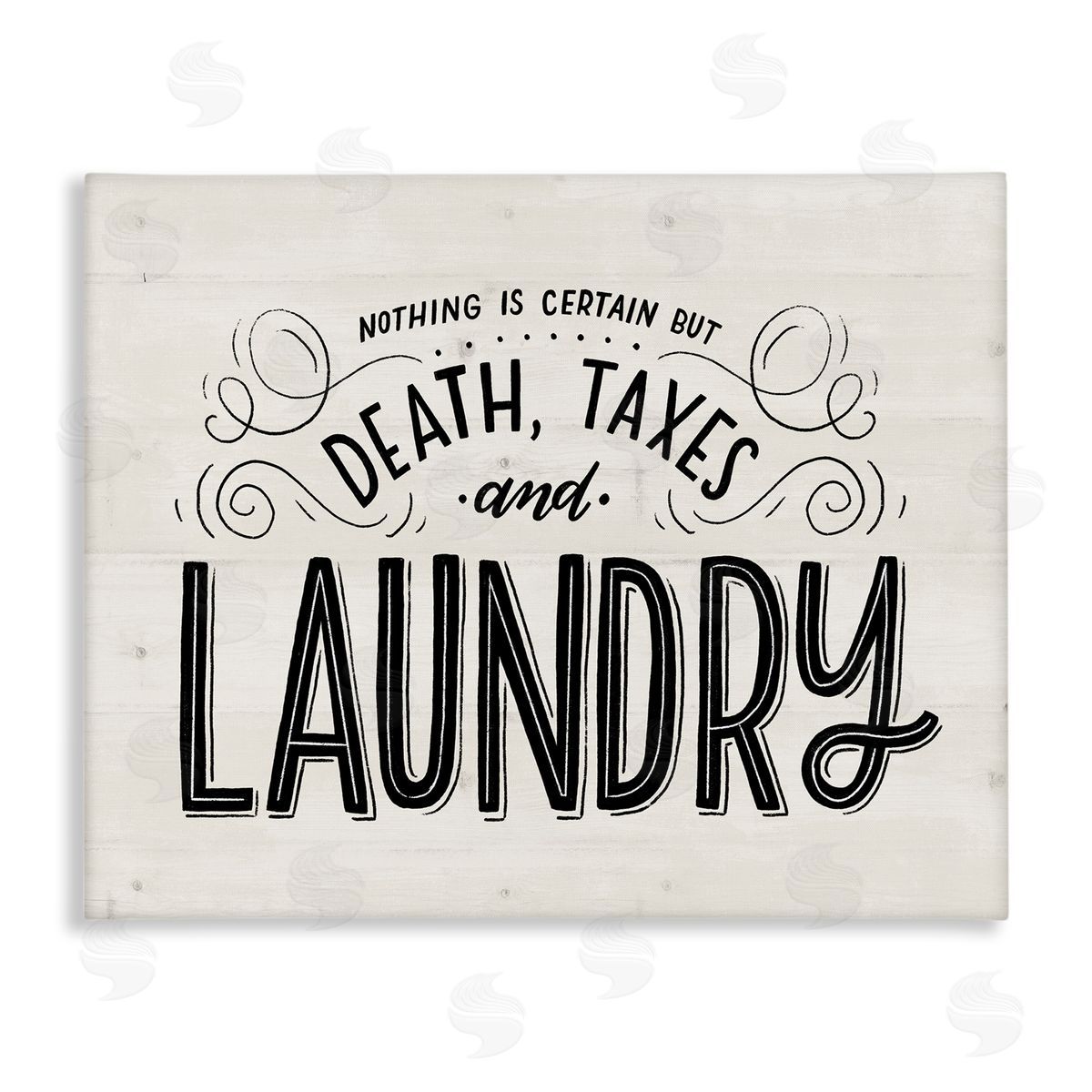 Loni Harris Death Taxes and Laundry Funny Phrase Playful Typography