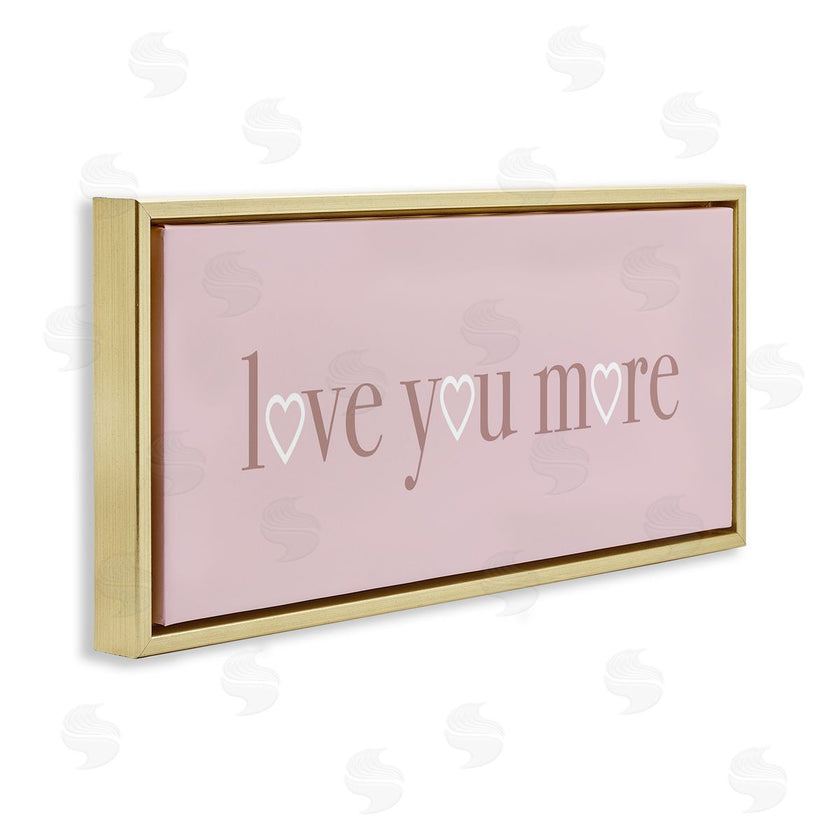 Stupell Studio | Soft Pink Love You More Phrase