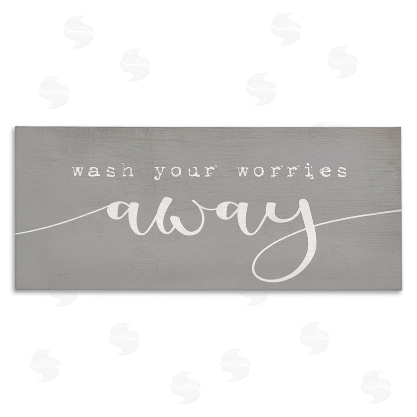 Stupell Studio | Wash Your Worries Away Phrase