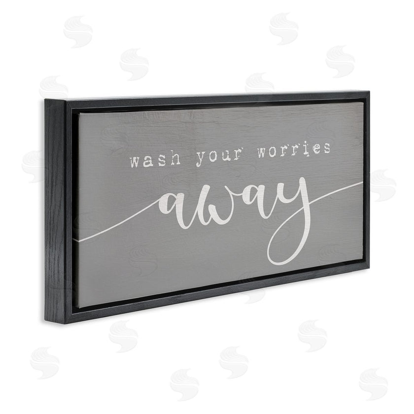 Stupell Studio | Wash Your Worries Away Phrase