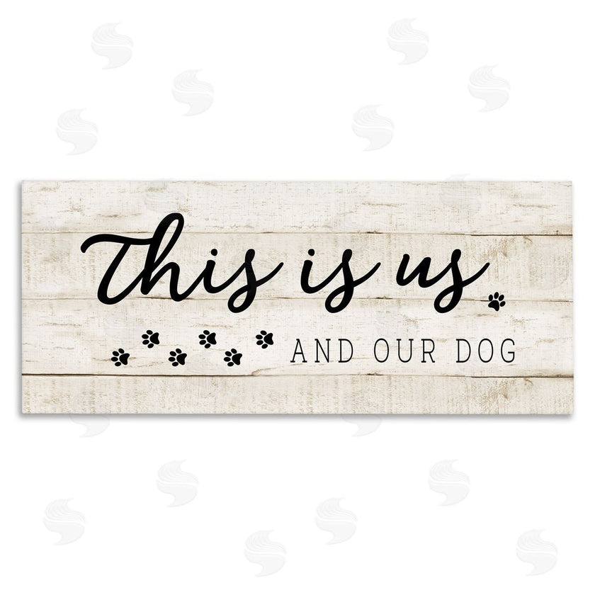 CAD | This Is Us & Our Dog Phrase