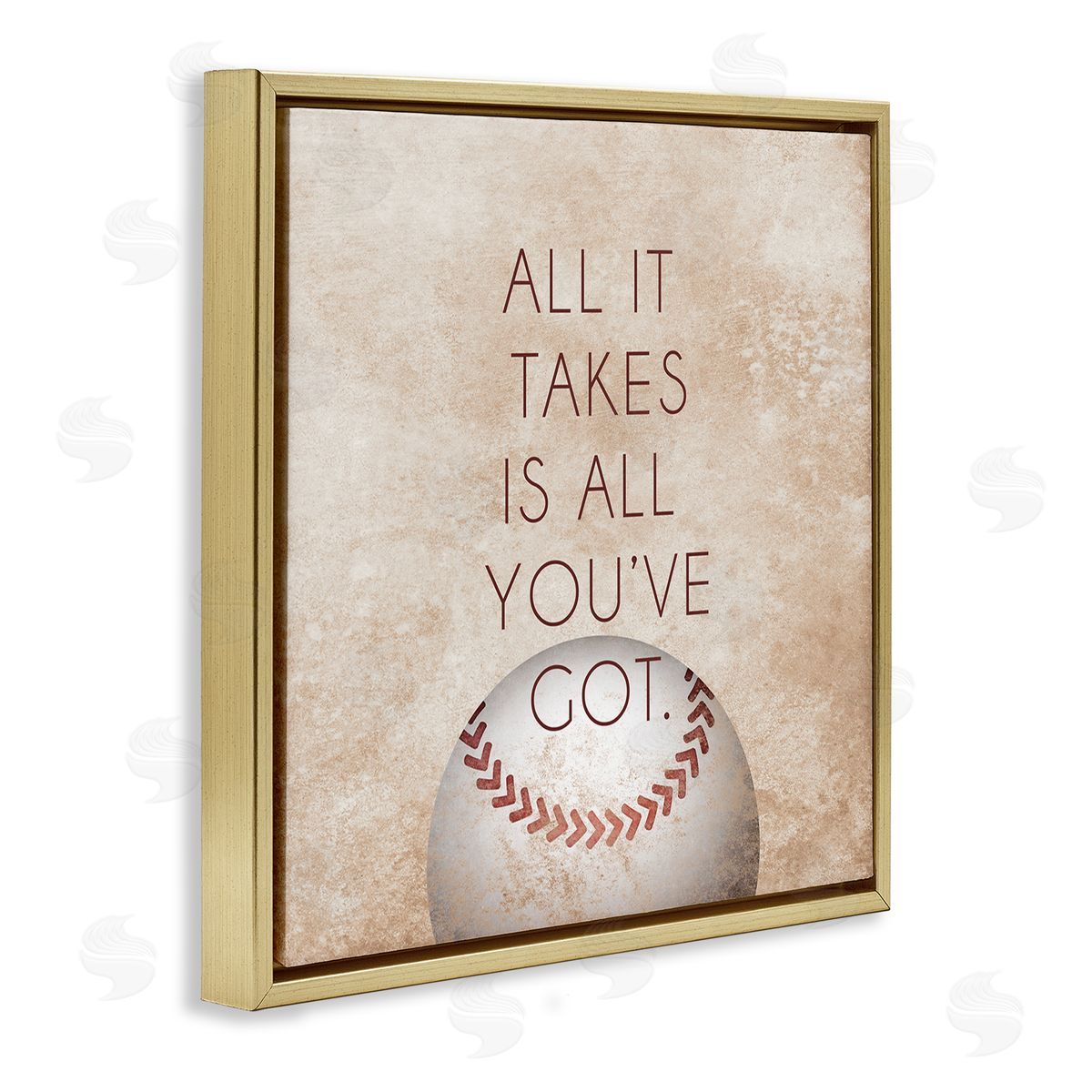 SD Graphics Studio Takes All You've Got Phrase Sports Baseball Brown Gold Floating Frame Canvas Wall Art Print
