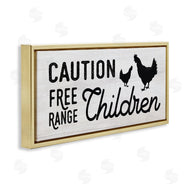 Stupell Studio | Caution Free Range Children