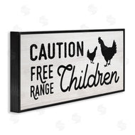 Stupell Studio | Caution Free Range Children