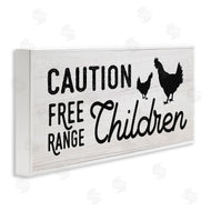 Stupell Studio | Caution Free Range Children