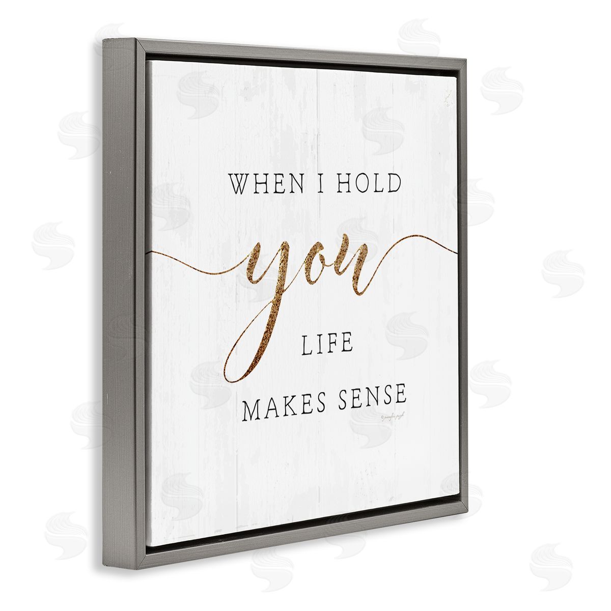 Jennifer Pugh When I Hold You Life Makes Sense Phrase Gray Floating Frame Canvas Wall Art Print