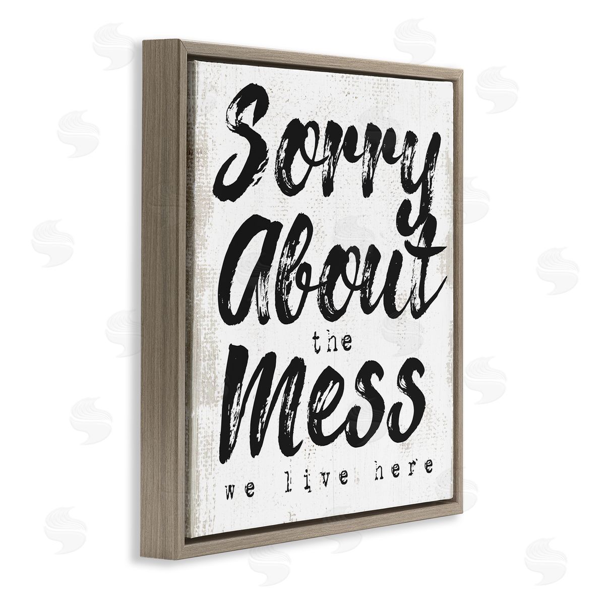 Stupell Studio Sorry About Mess We Live Here Phrase Rustic Brown Floating Frame Canvas Wall Art Print