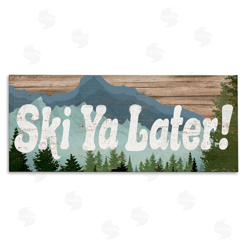 Stupell Studio | Ski Ya Later Sports Pun Rustic Mountain Forest