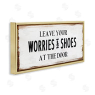 Stupell Studio | Worries & Shoes At Door Phrase