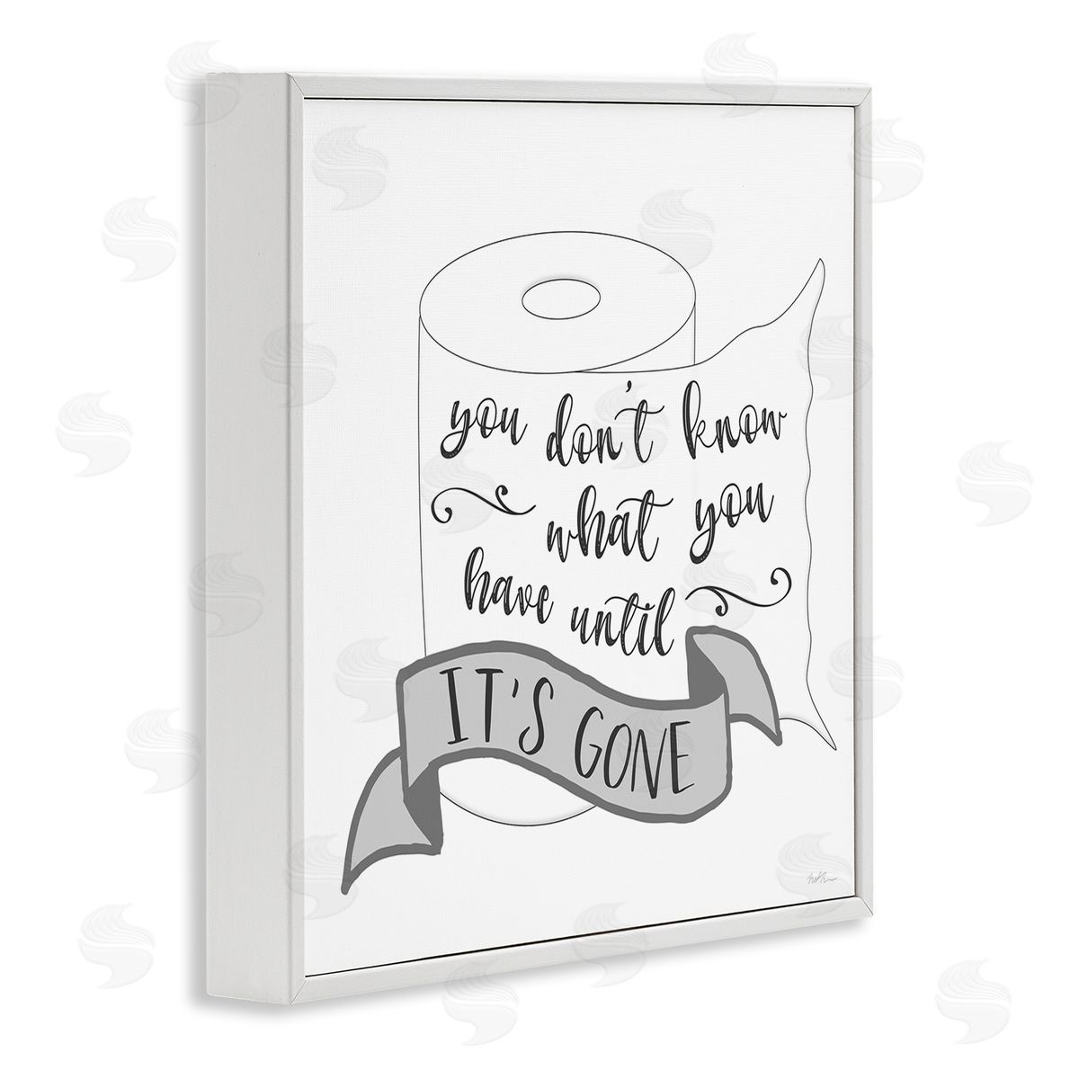 Natalie Carpentieri You Don't Know Until It's Gone Toilet Paper White Framed Glicee Wall Art Print