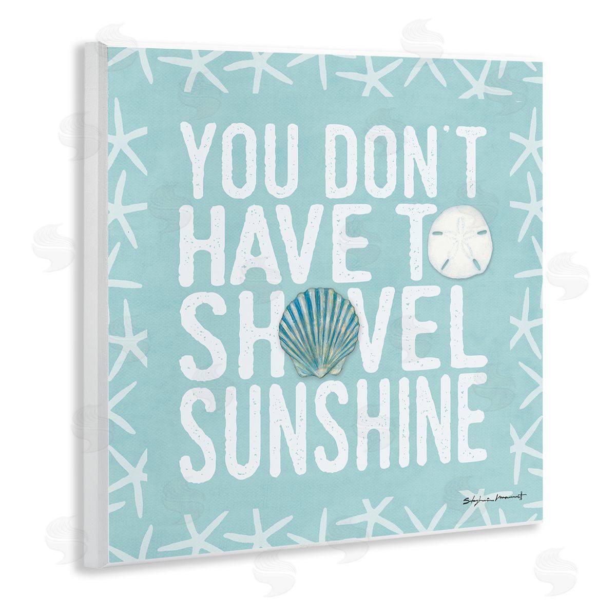 Stephanie Workman Marrott Don't Have to Shovel Sunshine Funny Nautical Winter Wooden Wall Plaque Art Print