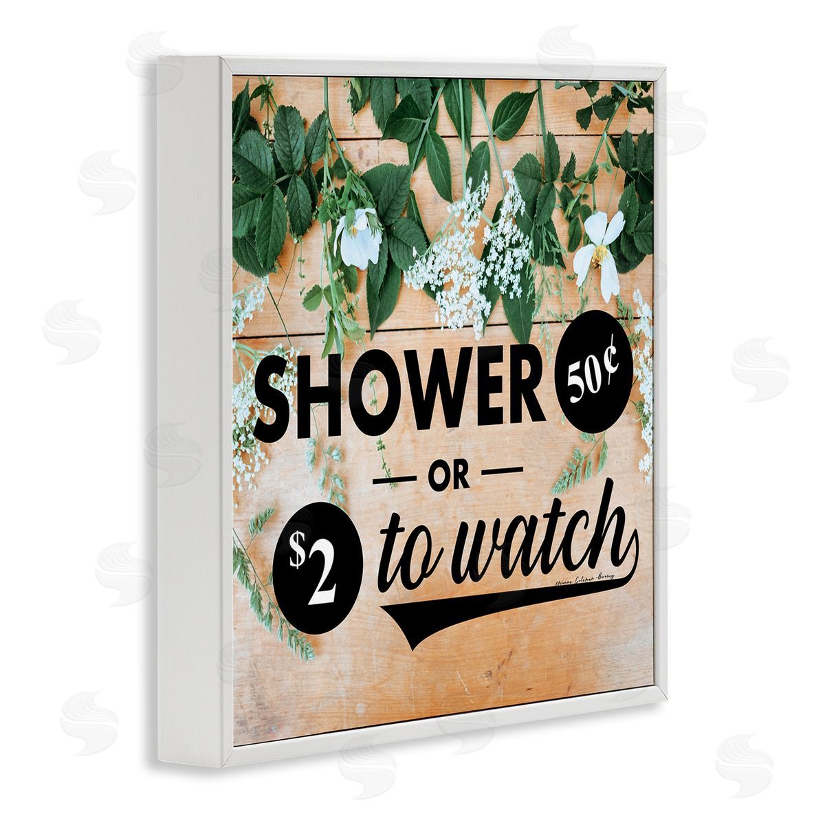 Yvonne Coleman Burney Shower Fifty Cents or Watch Funny Bathroom Flowers White Framed Glicee Wall Art Print