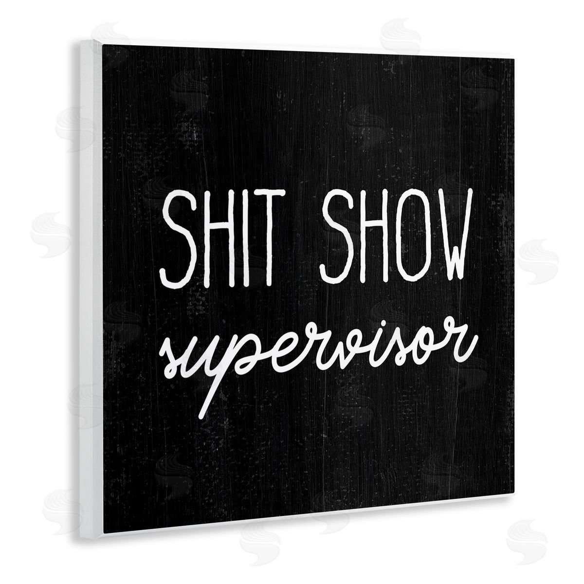 Stupell Studio Sh*t Show Supervisor Funny Sassy Rustic Phrase Wooden Wall Plaque Art Print