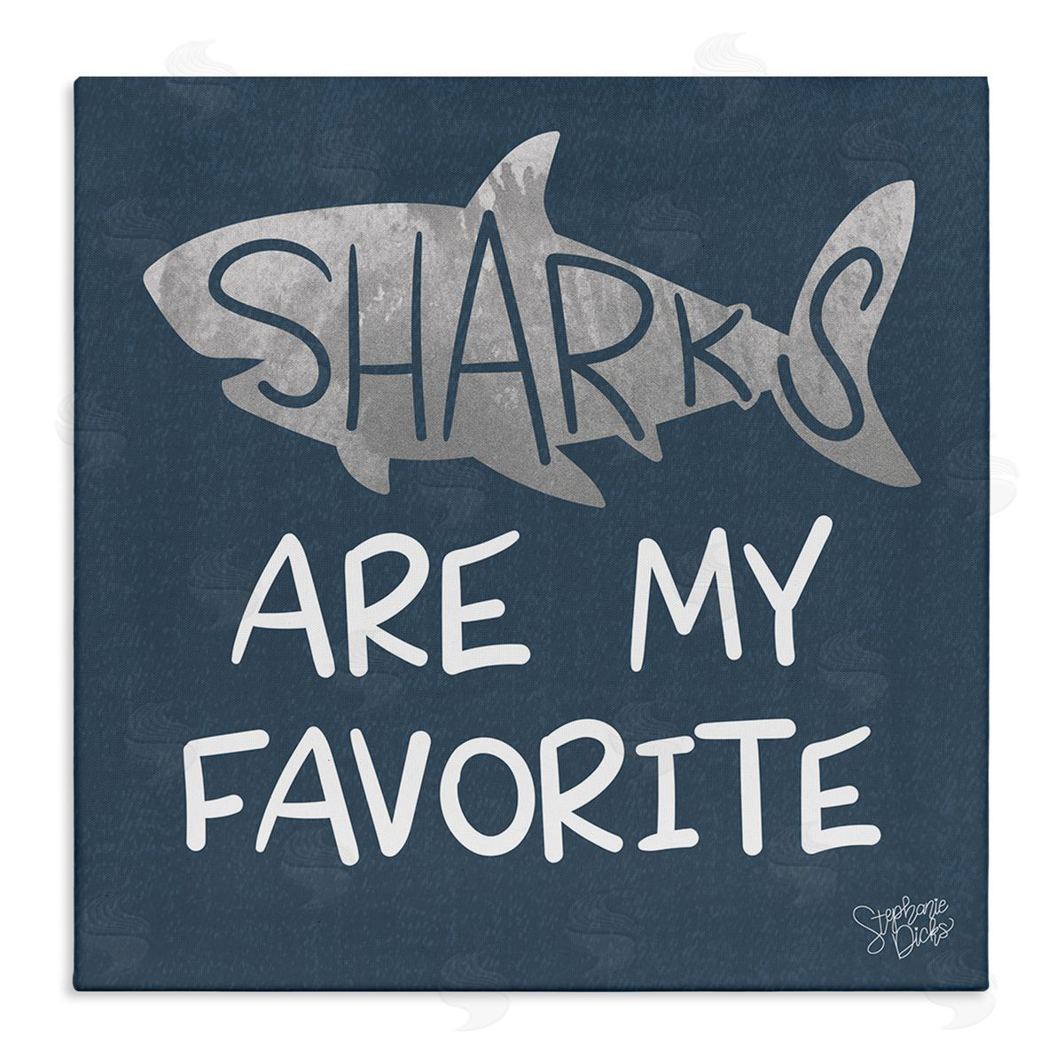 Stephanie Dicks Quirky Sharks Saying Text Maritime Blue Background  Stretched Canvas Wall Art Print