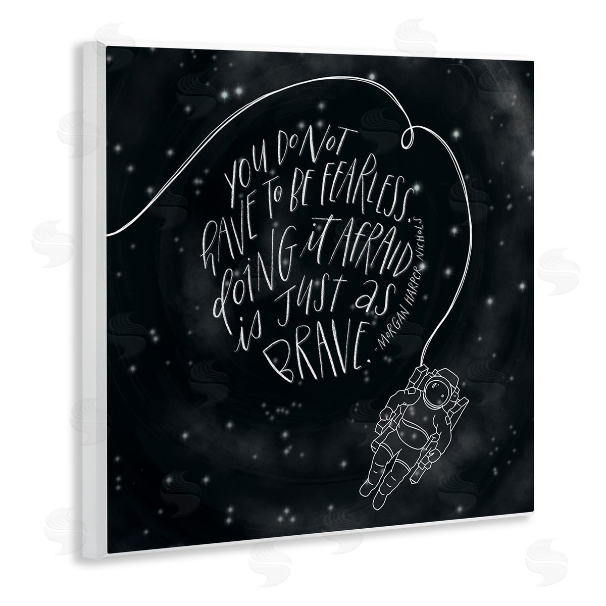 Rachel Nieman Motivational Brave Fearless Quote Astronaut Starry Sky  Wooden Wall Plaque Art Print