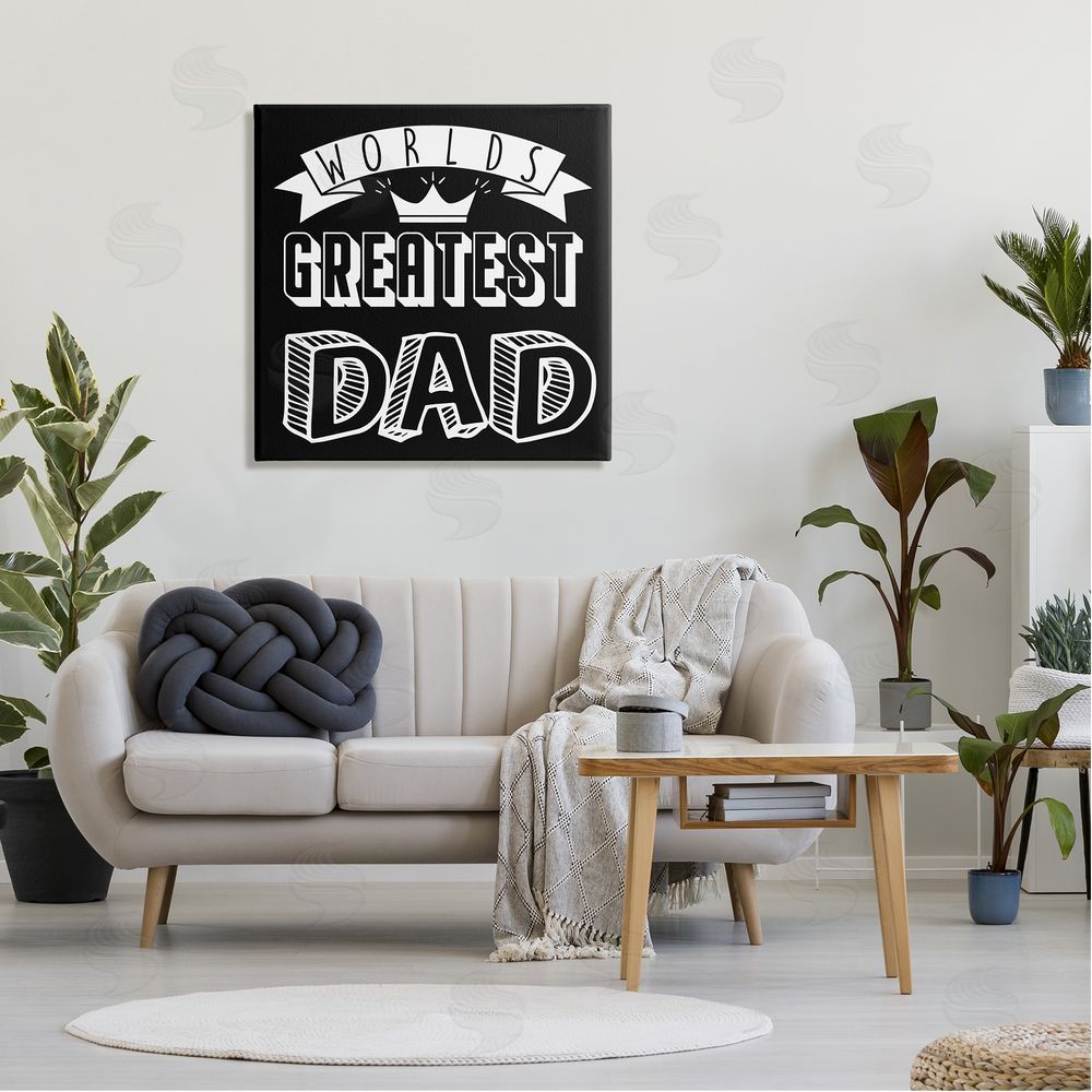 Marcus Prime Worlds Greatest Dad Cool Varied Typography Crown Design Canvas Wall Art in Room