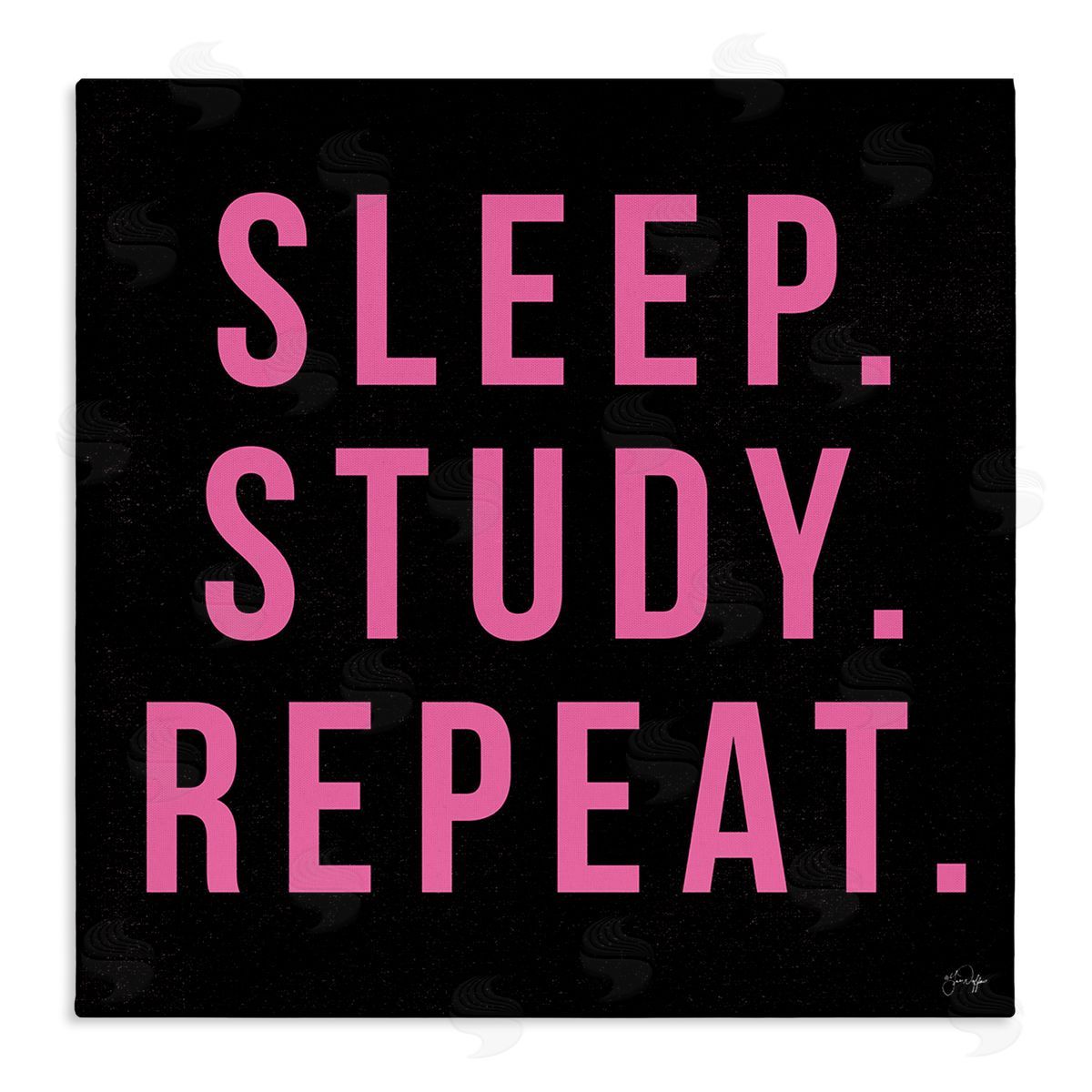 Yass Naffas Designs Sleep Study Repeat Black & Pink Student Typography  Stretched Canvas Wall Art Print