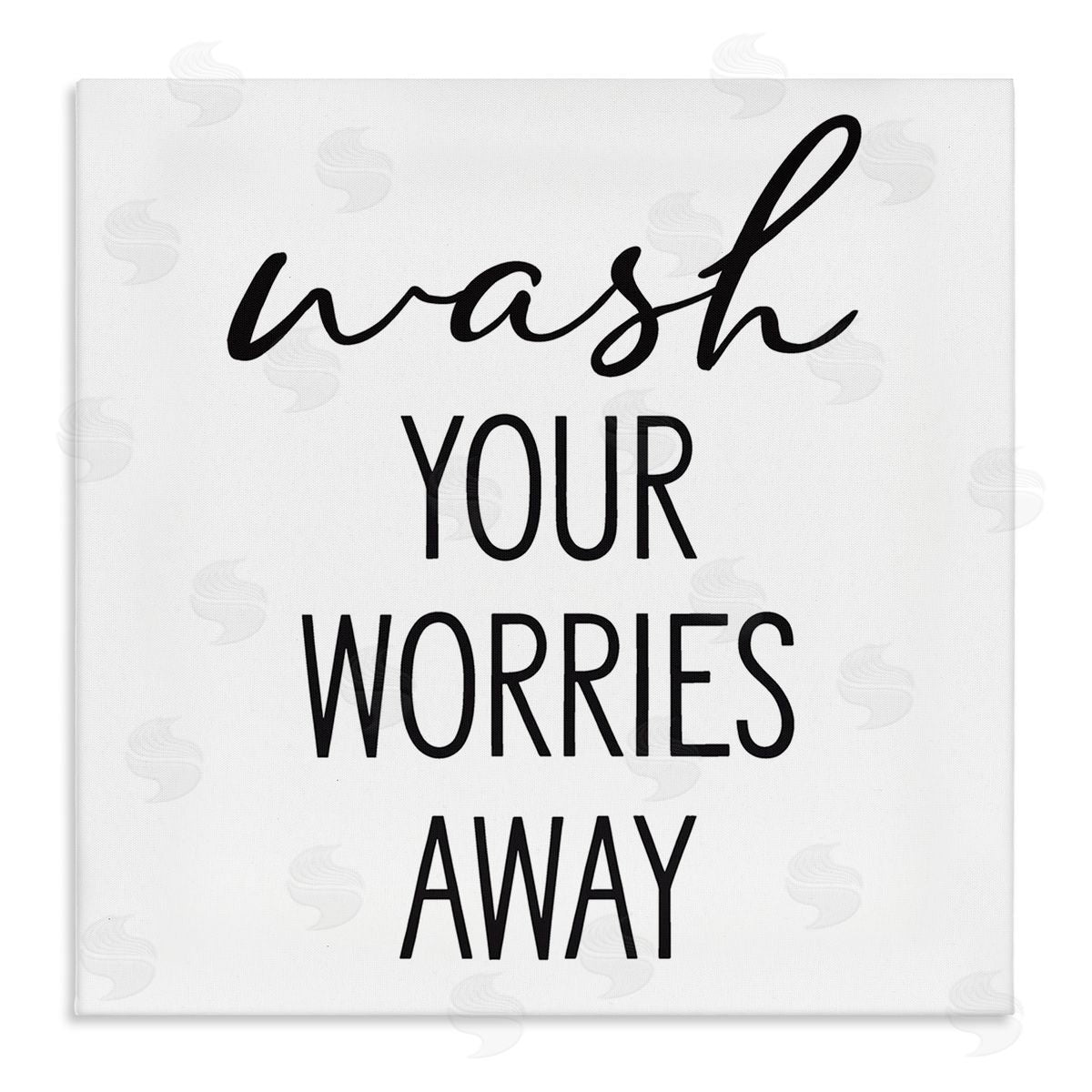 Lettered and Lined Wash Your Worries Away Casual Bathroom Typography Stretched Canvas Wall Art Print
