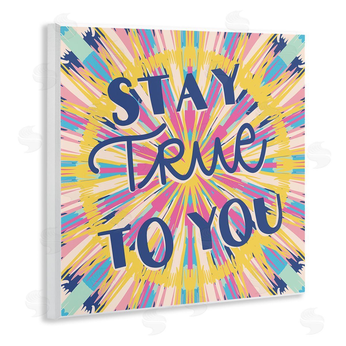 Caroline Alfreds Stay True To You Bold Motivational Tie Dye Pattern  Wooden Wall Plaque Art Print