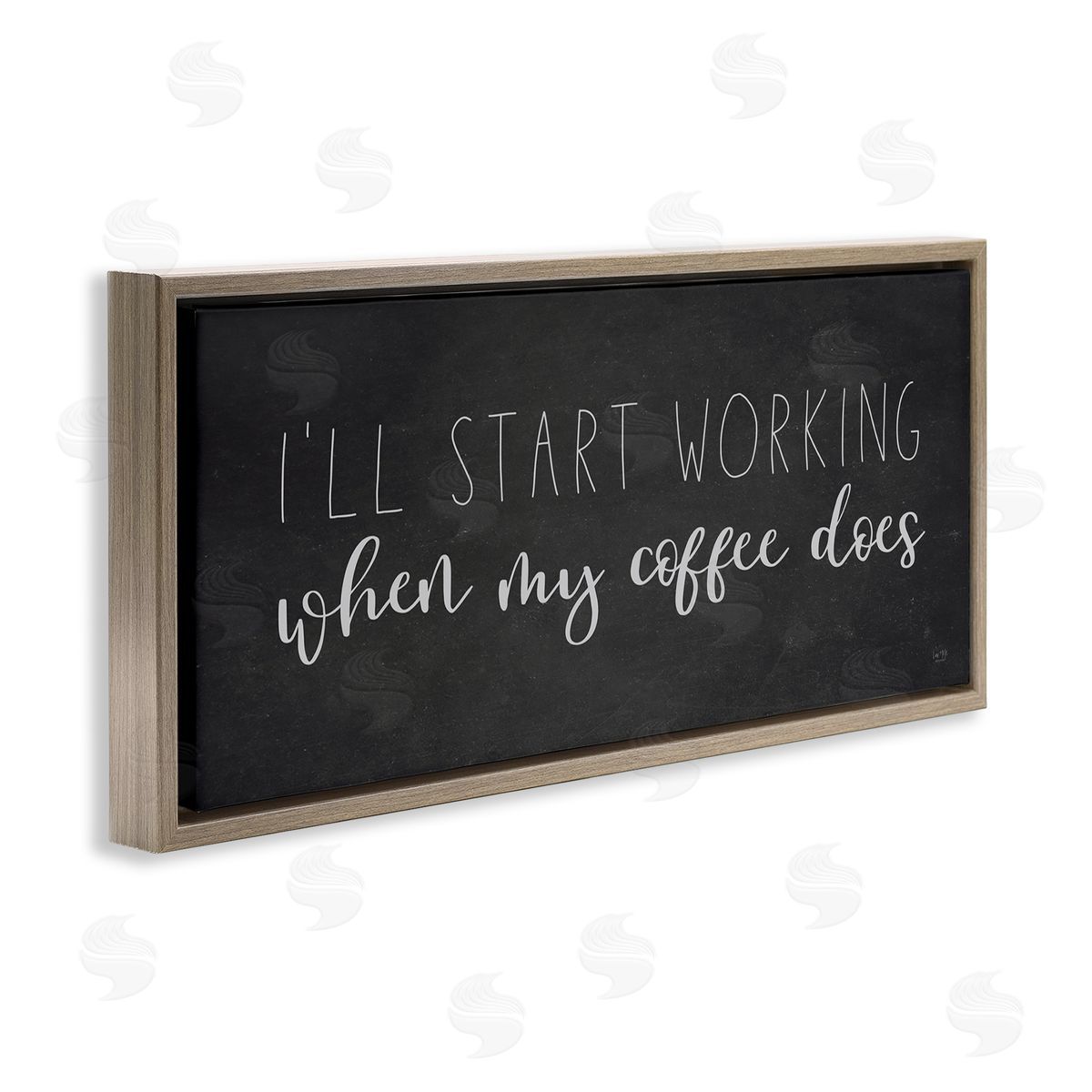 Lux + Me Designs I'll Work When Coffe_sidee Does Funny Calligraphy Sign
