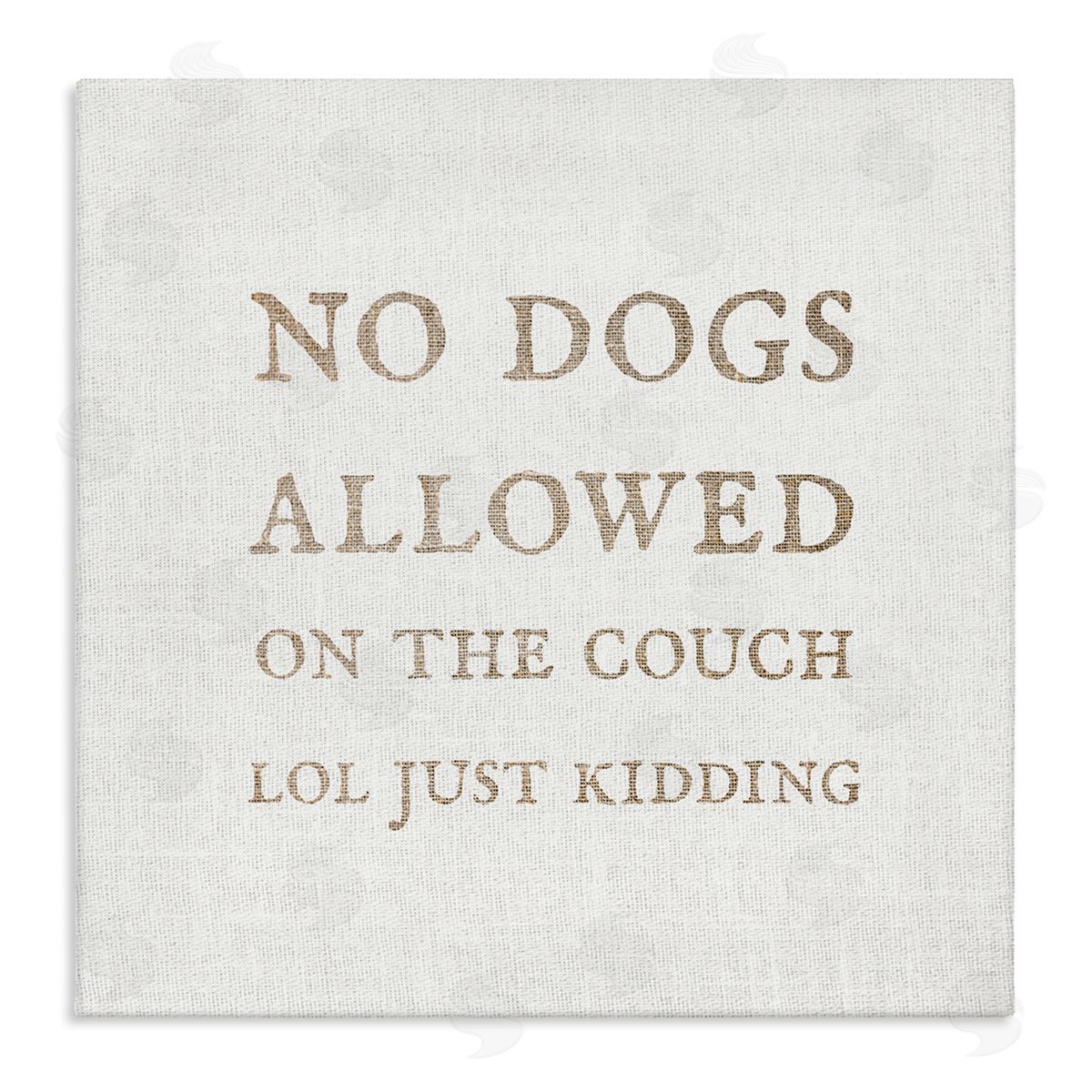 Stupell Studio No Dogs Allowed Pet Humor Stretched Canvas Wall Art Print