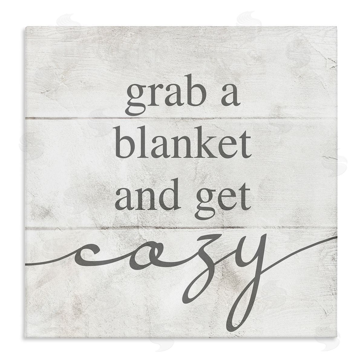 Grab Blanket Get Cozy Phrase Canvas Wall Art, Home Decor by Stupell Studio