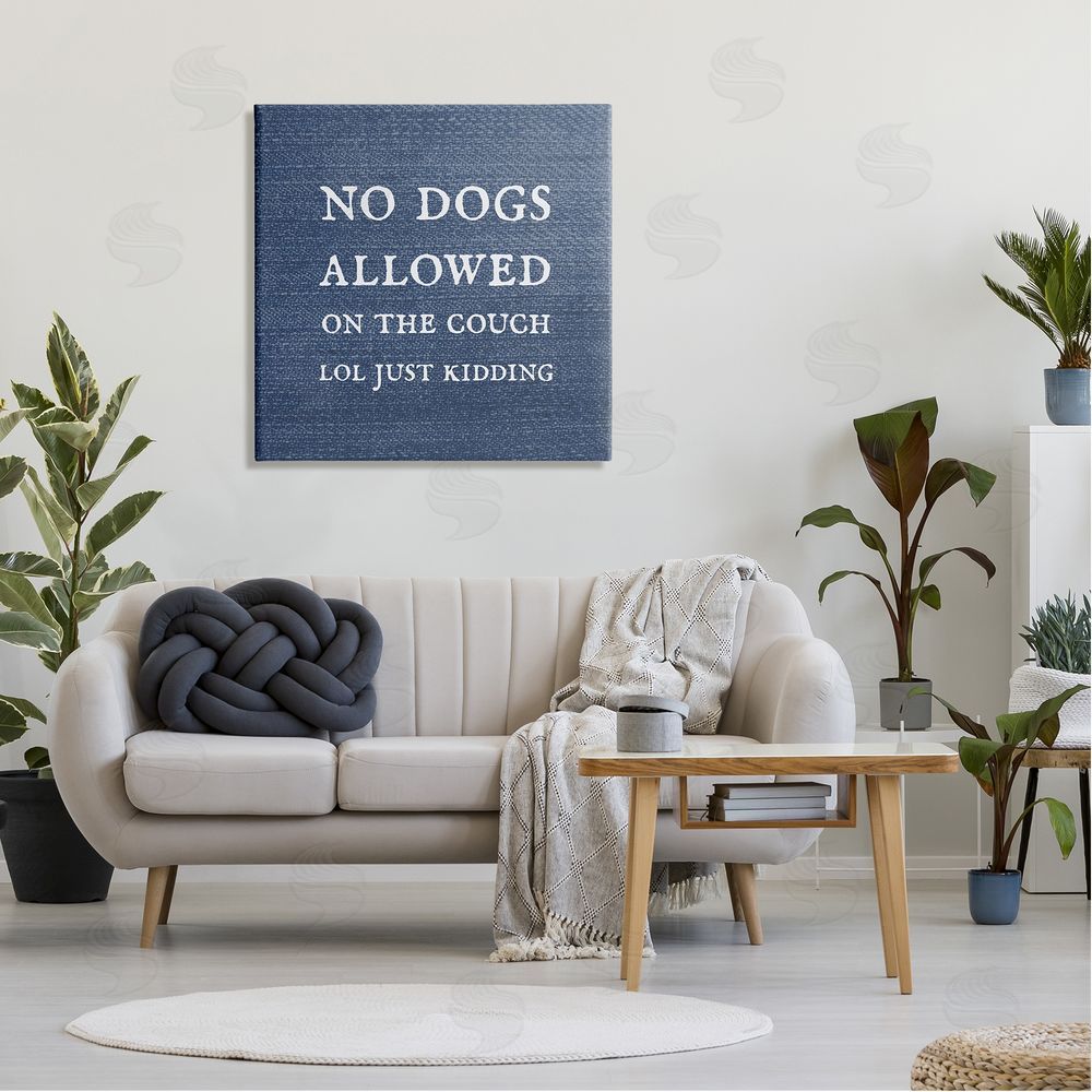 Stupell Studio No Dogs Allowed Just Kidding Funny Pet Canvas Wall Art in Room